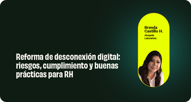 Gráfico promocional de Better Talks sobre la reforma de desconexión digital, con la participación de Brenda Castillo H., abogada laboralista.